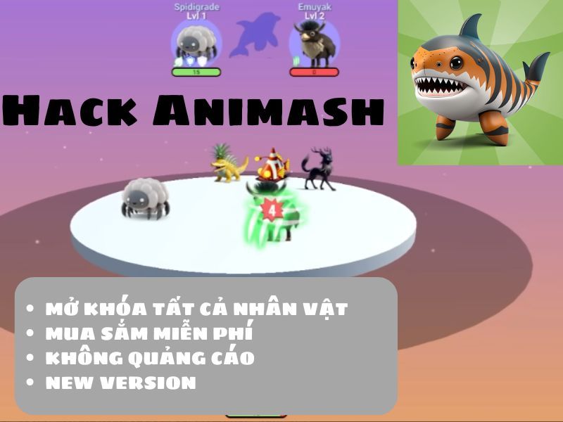 Một Số Tính Năng Nổi Bật Của Bản Hack Animash